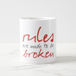 Les Règles Sont Faites Pour Être Brisées Mug