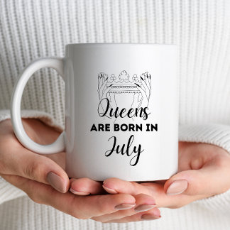 Les reines sont nées en juillet Mug cadeau d'anniv