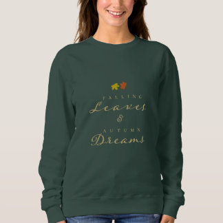 Les rêves d'automne - Chic Sweatshirt de fête d'au
