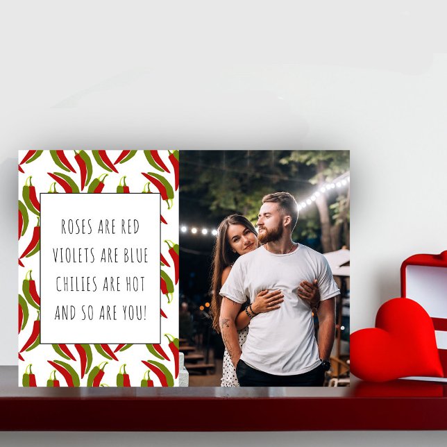 Les roses sont Red Hot Chili Valentine's Day Carte (Funny Valentines Photo Card poem to someone hot!)
