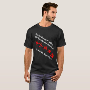 "Les Russes arrivent..oh non attends T-Shirt Noir