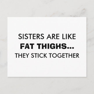 Les Soeurs Sont Comme Les Gros Cuisses Carte Posta