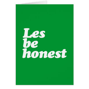 LES SOIT HONNÊTE