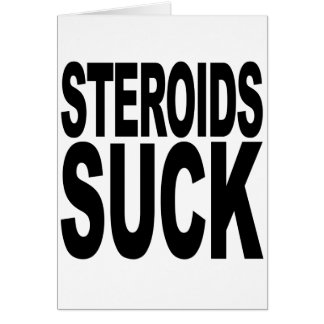 Les stéroïdes sucent