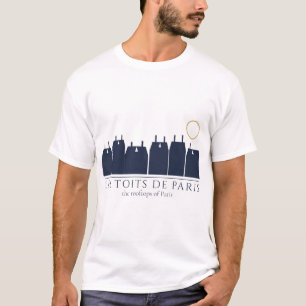 Les Toits de Paris Paris Rooftops Skyline T-Shirt