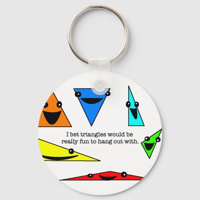 Les Triangles Sont Amusants ! Porte-clés (Recto)