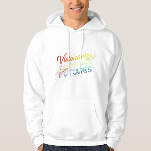 Les visionnaires éclairent les futurs Sweatshirts  (Devant)