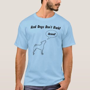 Les vrais chiens n'aboient pas ! Le T-shirt des