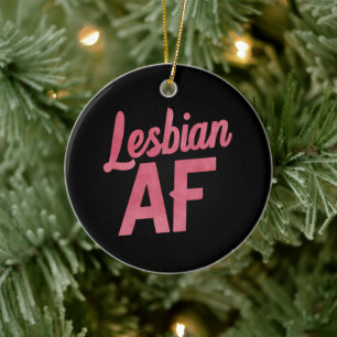 Lesbian AF Flower LGBT Pride Gay Love Parade Ceramic Ornament