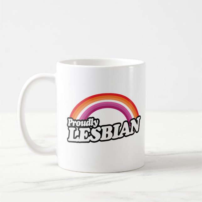 Lesbian and Proud Coffee Mug (Left)