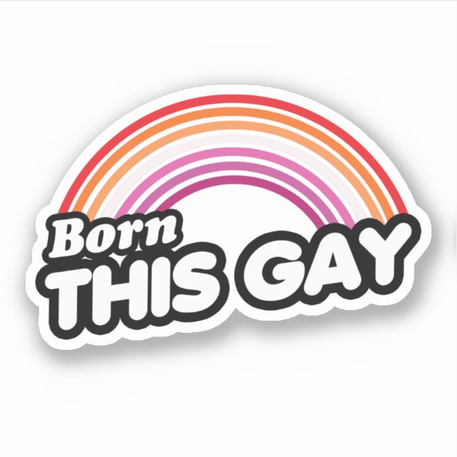 Lesbian - Born this gay (Front)