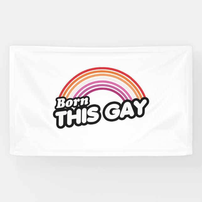 Lesbian - Born this gay Banner (Horizontal)