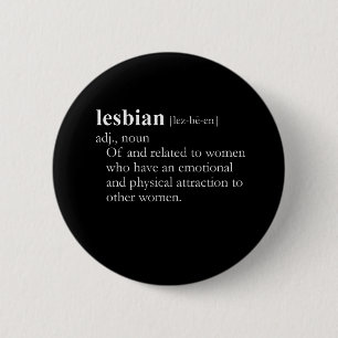 LESBIAN (definition) 2 Inch Round Button