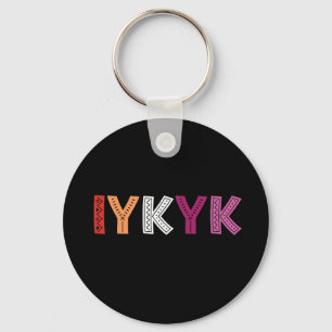 Lesbian Pride IYKYK  Keychain