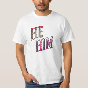 Lesbian Pronouns He Him T-Shirt