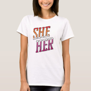 Lesbian Pronouns She Her T-Shirt