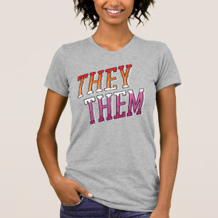 Lesbian Pronouns They Them T-Shirt