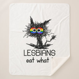 Lesbians Eat What Cat Funny Humour Pun LGBTQ Pride Sherpa Blanket