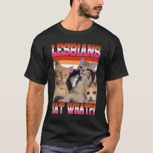Lesbians Eat What Cat Pride Lgbtq Pun Flag Meme Jo T-Shirt