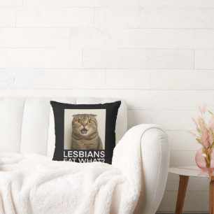 Lesbians Eat What Funny Throw Pillow