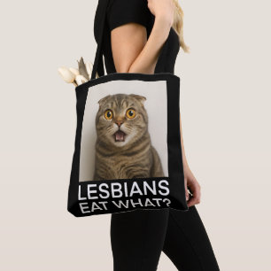 Lesbians Eat What Funny Tote Bag