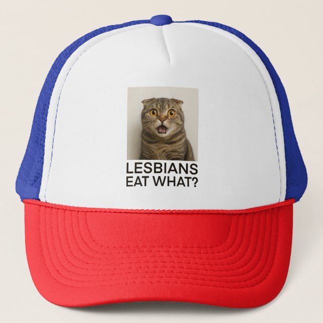 Lesbians Eat What Funny Trucker Hat (Front)