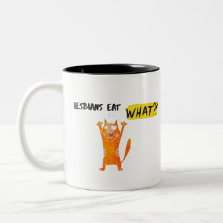LESBIANS EAT WHAT. Two-Tone COFFEE MUG