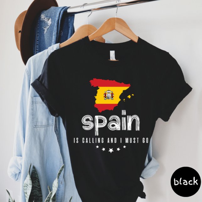 L'Espagne Appelle Et Je Dois Aller T-shirt (Créateur téléchargé)