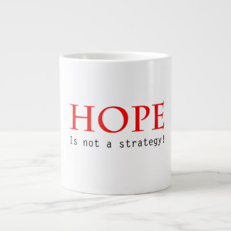 L'espoir n'est pas une tasse de stratégie