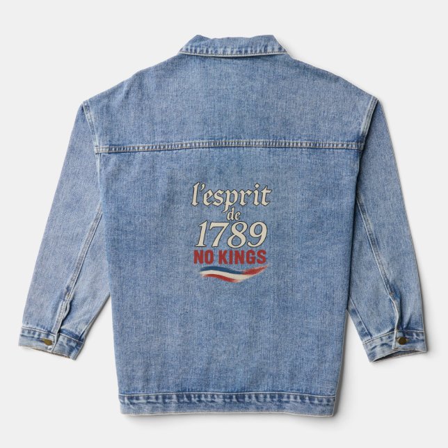 l'esprit de 1789 No Kings Denim Jacket (Back)