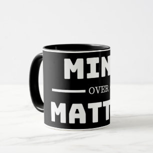 L'esprit sur la matière Mug