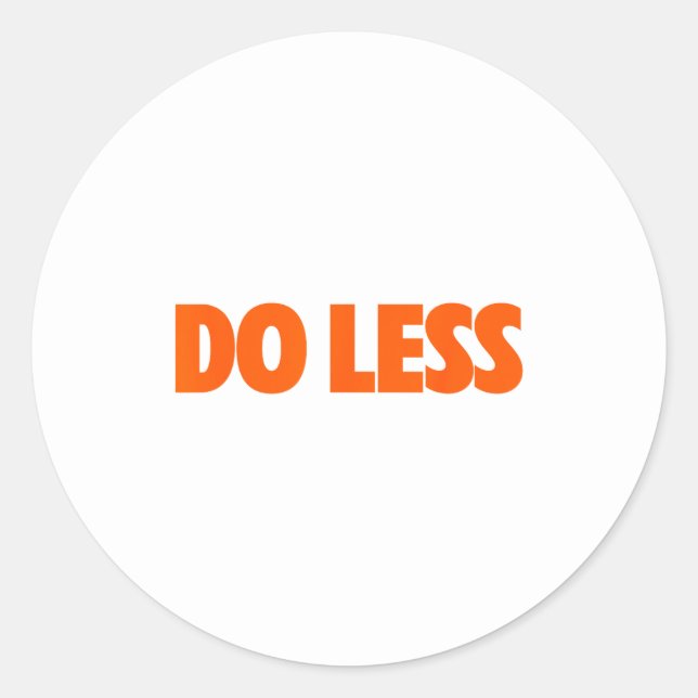 Less Classic Round Sticker (Front)
