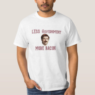 "Less Government More Bacon" Rand/Swanson T-shirt