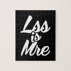 Less is More, Lss Is Mre Jigsaw Puzzle