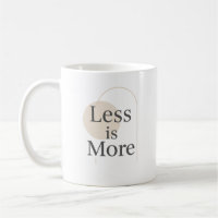 Less Is More – Minimalist Modern Quote Design