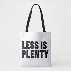Less Is Plenty Minimalist Streetwear Typography Tote Bag