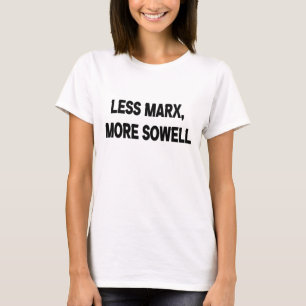 less marx more sowell T-Shirt