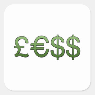 less money Symbols Pound, Euro Us Dollar Square Sticker