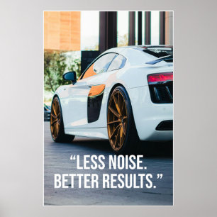 Less Noise Better Results Quote Poster