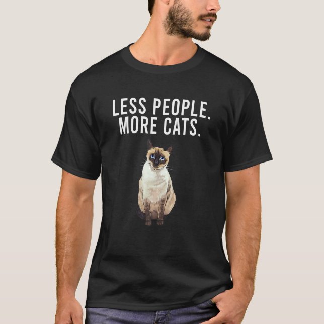 Less People More Cats Siamese  Introvert T-Shirt (Front)