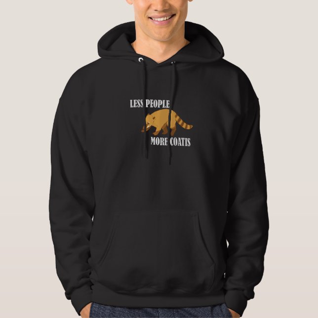 Less People More Coatis Raccoon Coatimundi Wildlif Hoodie (Front)