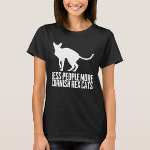 Less people more cornish rex cats  1 T-Shirt