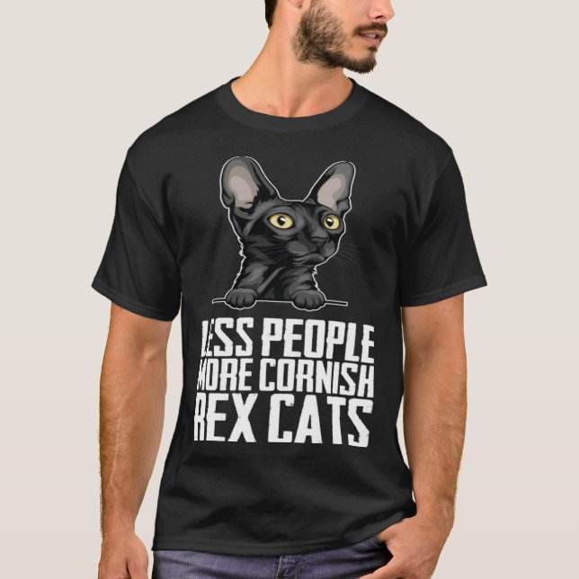 Less people more cornish rex cats T-Shirt (Front)