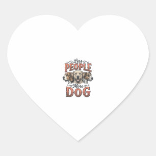 Less People More Dog Vintage Dog Lover Design_1 Heart Sticker