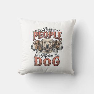 Less People More Dog Vintage Dog Lover Design_1 Throw Pillow