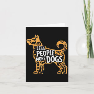 Less People More Dogs Funny Halloween Card