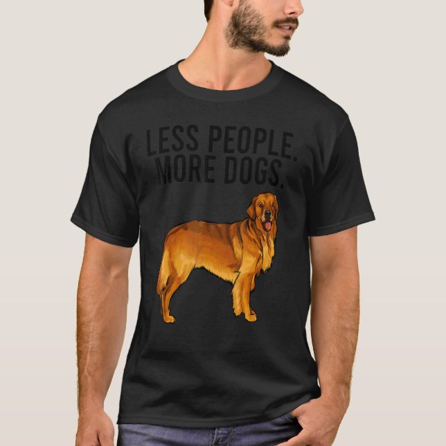 Less People More Dogs Golden Retriever Introvert T-Shirt (Front)