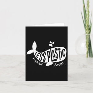 Less Plastic More Love Recycle Awareness Earth Day Card