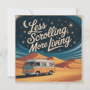 Less Scrolling, More Living Holiday Card