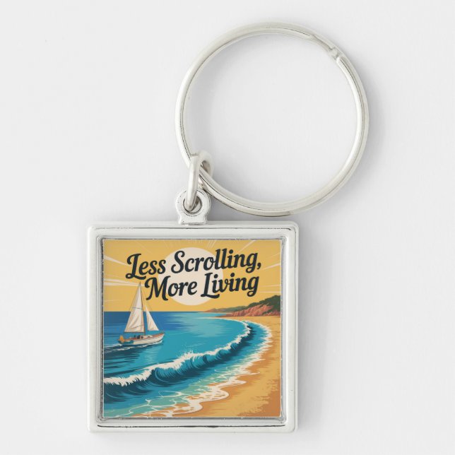 Less Scrolling, More Living Keychain (Front)